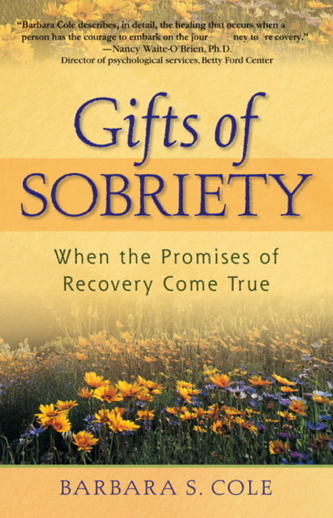 Gifts of Sobriety : When the Promises of Recovery Come True - FULL INSTANT DOWNLOAD | PDF DOCX EPUB