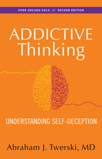 Cover image: Addictive Thinking 9781568381381
