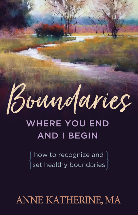 Boundaries Where You End And I Begin : How To Recognize And Set Healthy Boundaries - FULL INSTANT DOWNLOAD | PDF DOCX EPUB