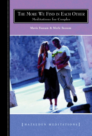 Cover image: The More We Find in Each Other 9780894867934