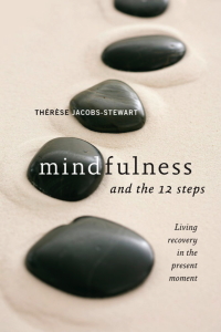 Cover image: Mindfulness and the 12 Steps 9781592858200