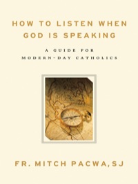 Imagen de portada: How to Listen When God Is Speaking: A Guide for Modern-Day Catholics 9781593251833