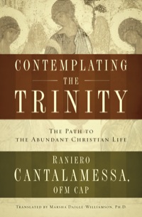 Imagen de portada: Contemplating the Trinity: The Pat to the Abundant Christian Life 9781593250973