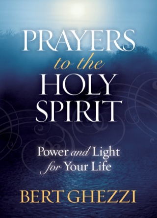 Cover image: Prayers to the Holy Spirit: Power and Light for Your Life 9781593252526