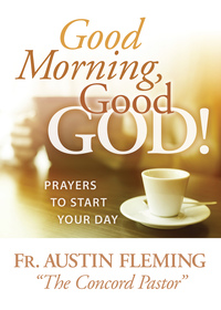 Omslagafbeelding: Good Morning, Good God!: Prayers to Start Your Day 9781593252793