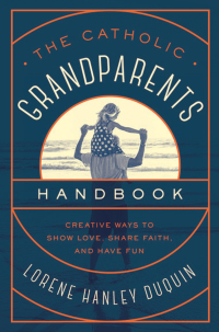 Imagen de portada: The Catholic Grandparents Handbook