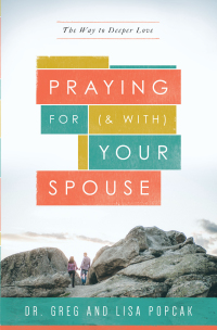 Cover image: Praying For (and with) Your Spouse
