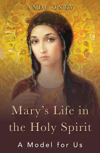 Omslagafbeelding: Mary's Life in the Holy Spirit