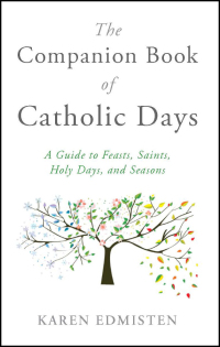 Titelbild: The Companion Book of Catholic Days 9781593256029