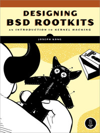 Cover image: Designing BSD Rootkits 9781593271428