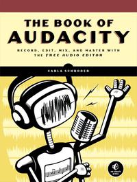 Cover image: The Book of Audacity 9781593272708