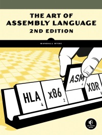 Cover image: The Art of Assembly Language, 2nd Edition 9781593272074