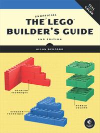 Cover image: The Unofficial LEGO Builder's Guide, 2nd Edition 9781593274412