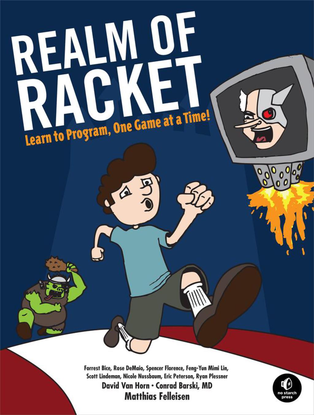 Realm of Racket Learn to Program, One Game at a Time!