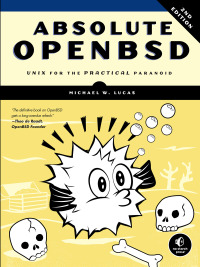 Cover image: Absolute OpenBSD, 2nd Edition 9781593274764