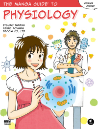 Cover image: The Manga Guide to Physiology 9781593274405