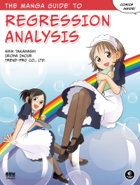 Cover image: The Manga Guide to Regression Analysis 9781593277284