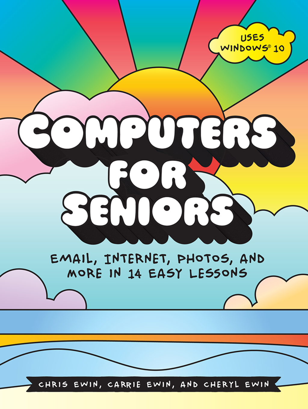 Computers for Seniors Email, Internet, Photos, and More in 14 Easy Lessons