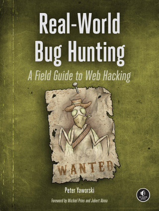 Cover image: Real-World Bug Hunting 9781593278618