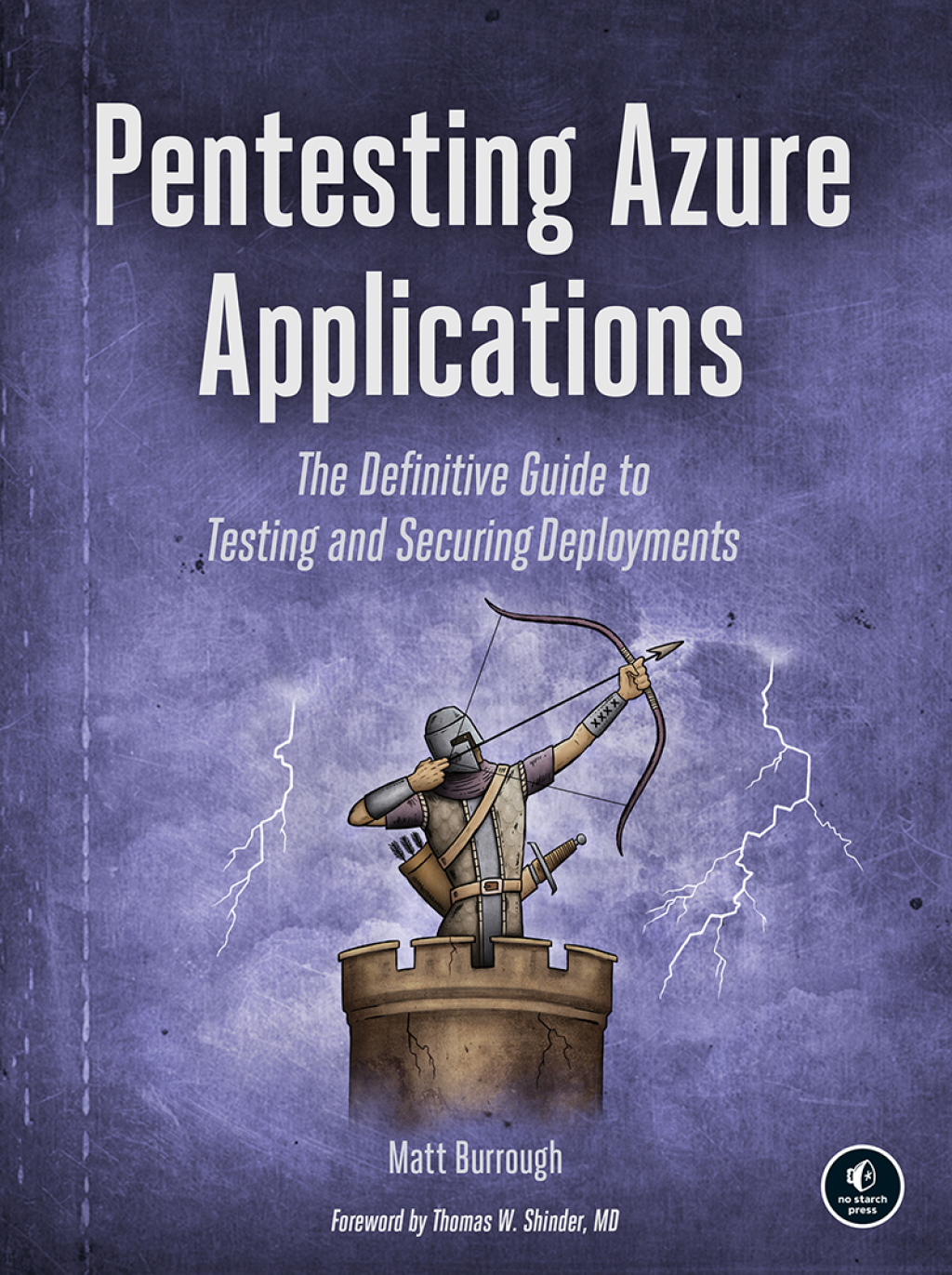 Pentesting Azure Applications The Definitive Guide to Testing and Securing Deployments