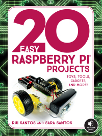 Cover image: 20 Easy Raspberry Pi Projects 9781593278434