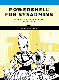 Cover image: PowerShell for Sysadmins 9781593279189