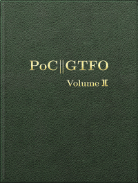 Cover image: PoC or GTFO, Volume 2 9781593279349