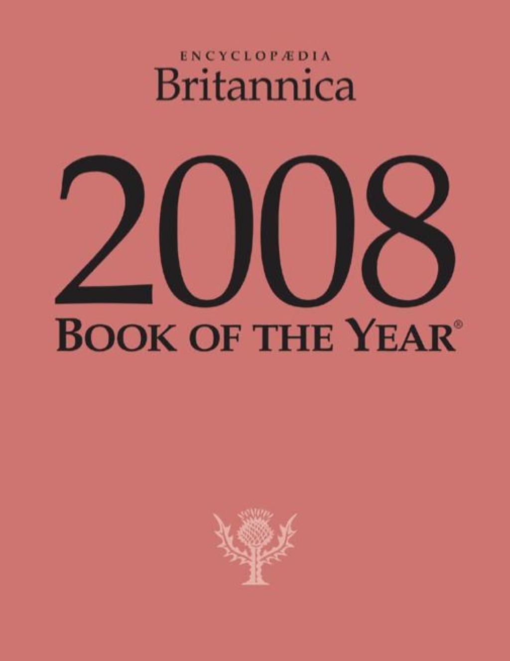 Britannica Book of the Year 2008 1st Edition