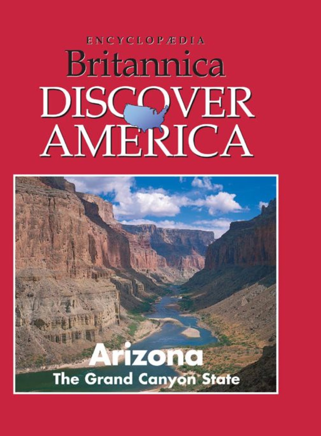Arizona: The Grand Canyon State 1st Edition