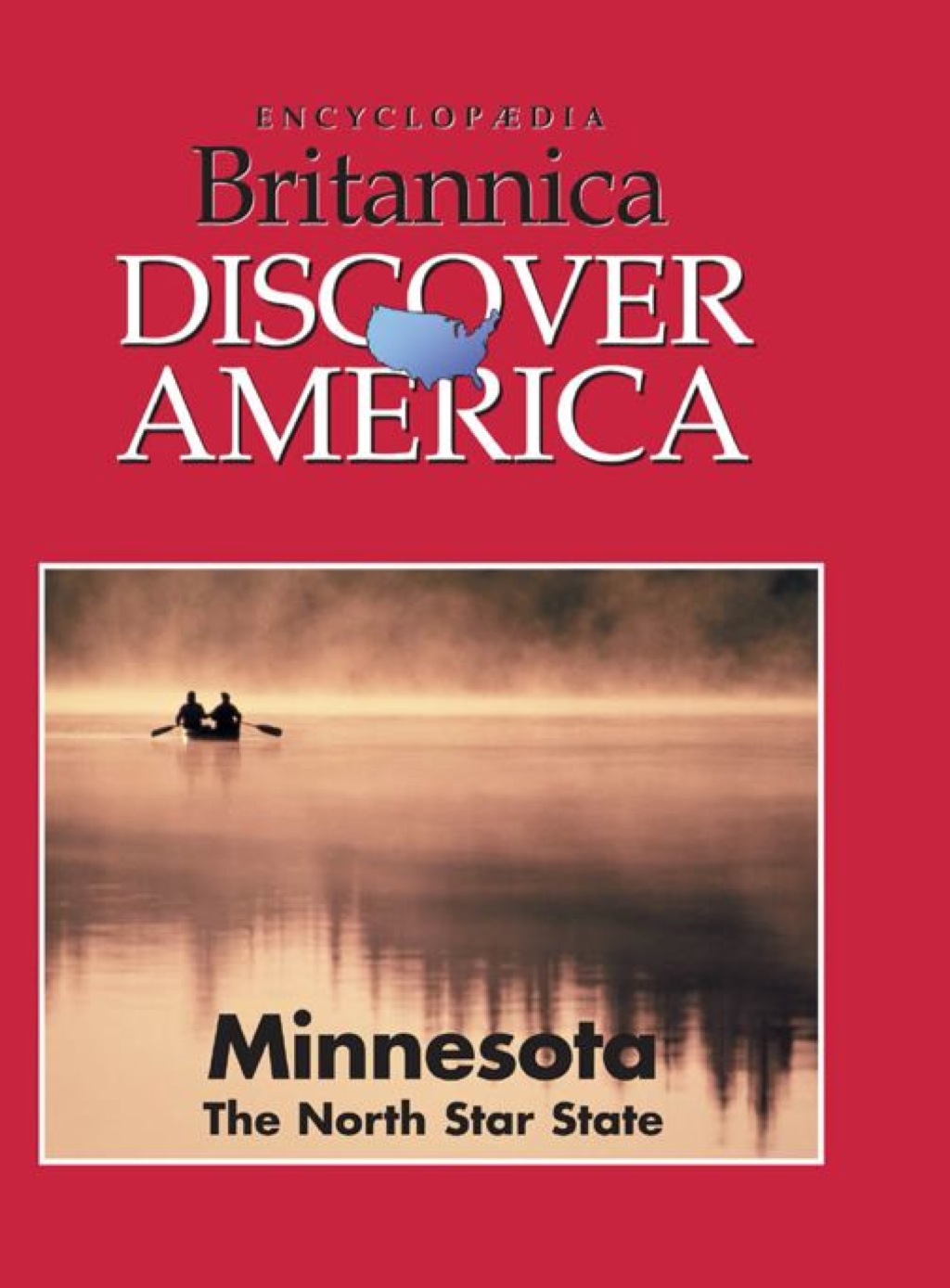 Minnesota: The North Star State 1st Edition