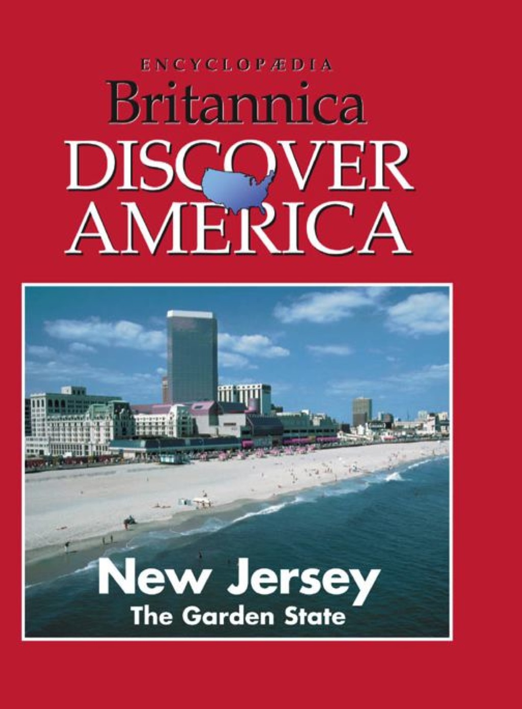 New Jersey: The Garden State 1st Edition