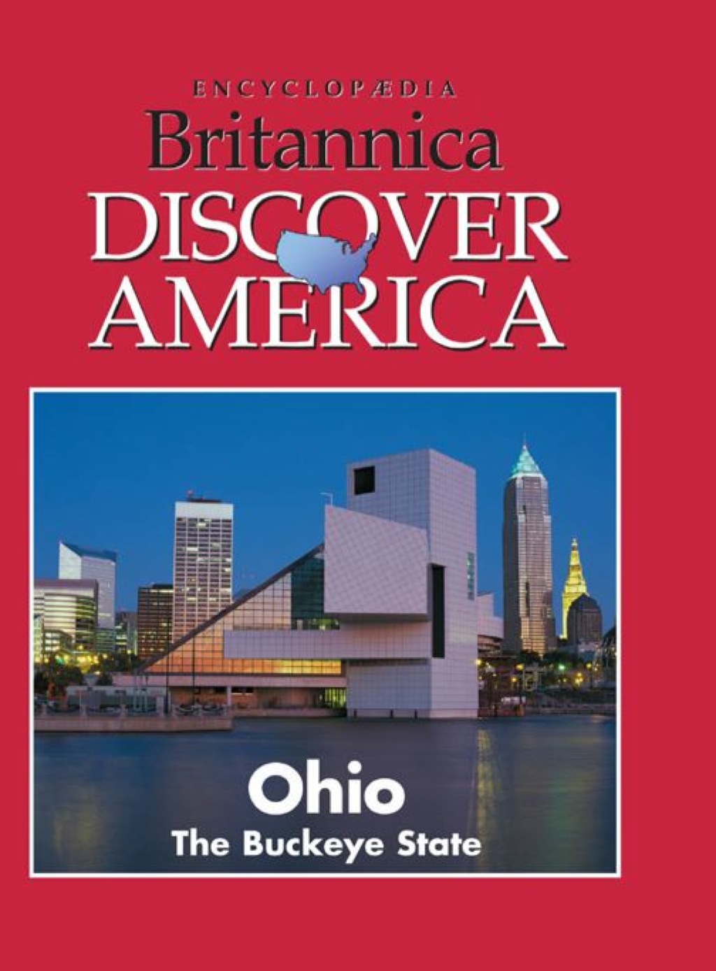 Ohio: The Buckeye State 1st Edition