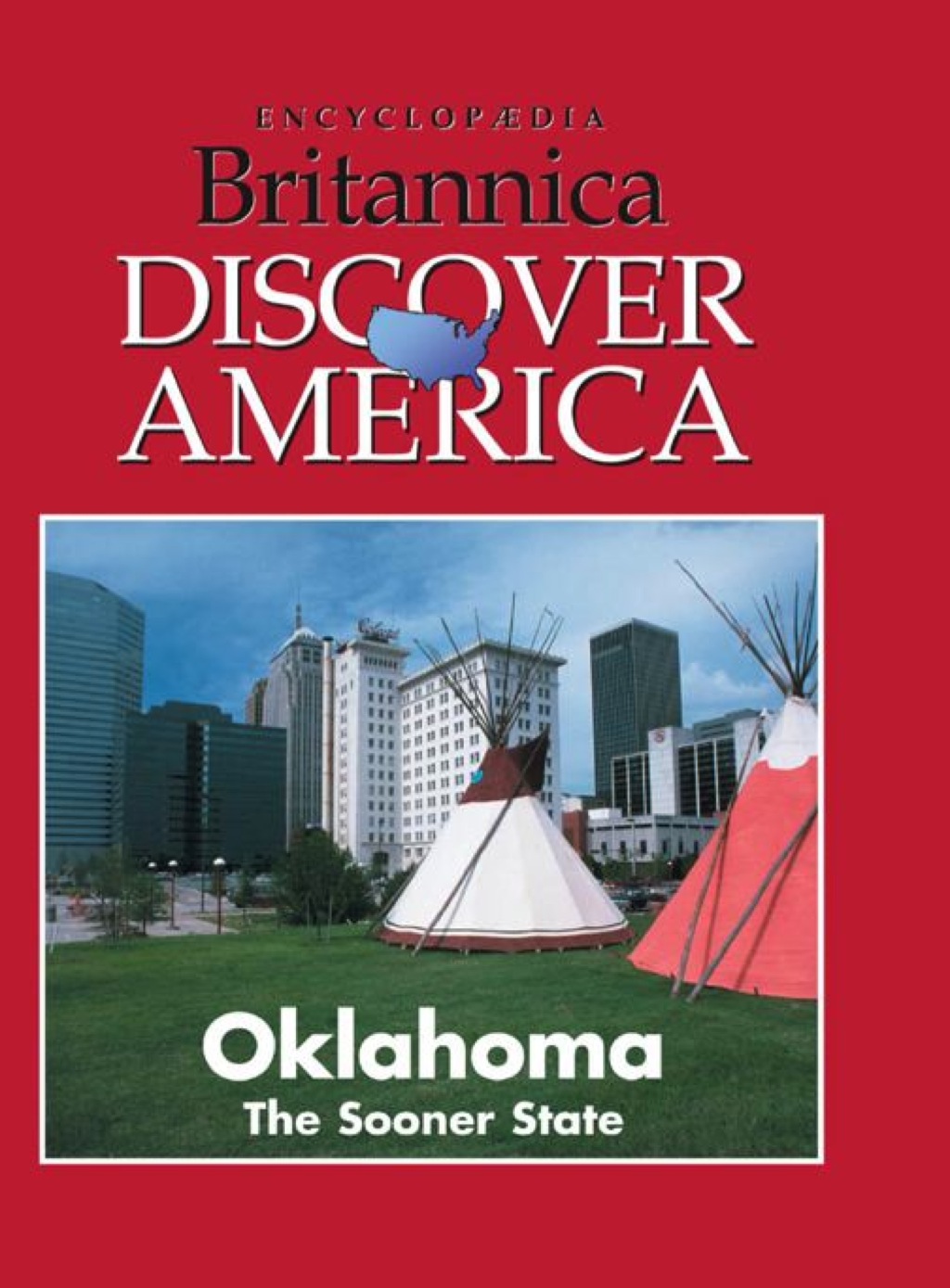 Oklahoma: The Sooner State 1st Edition