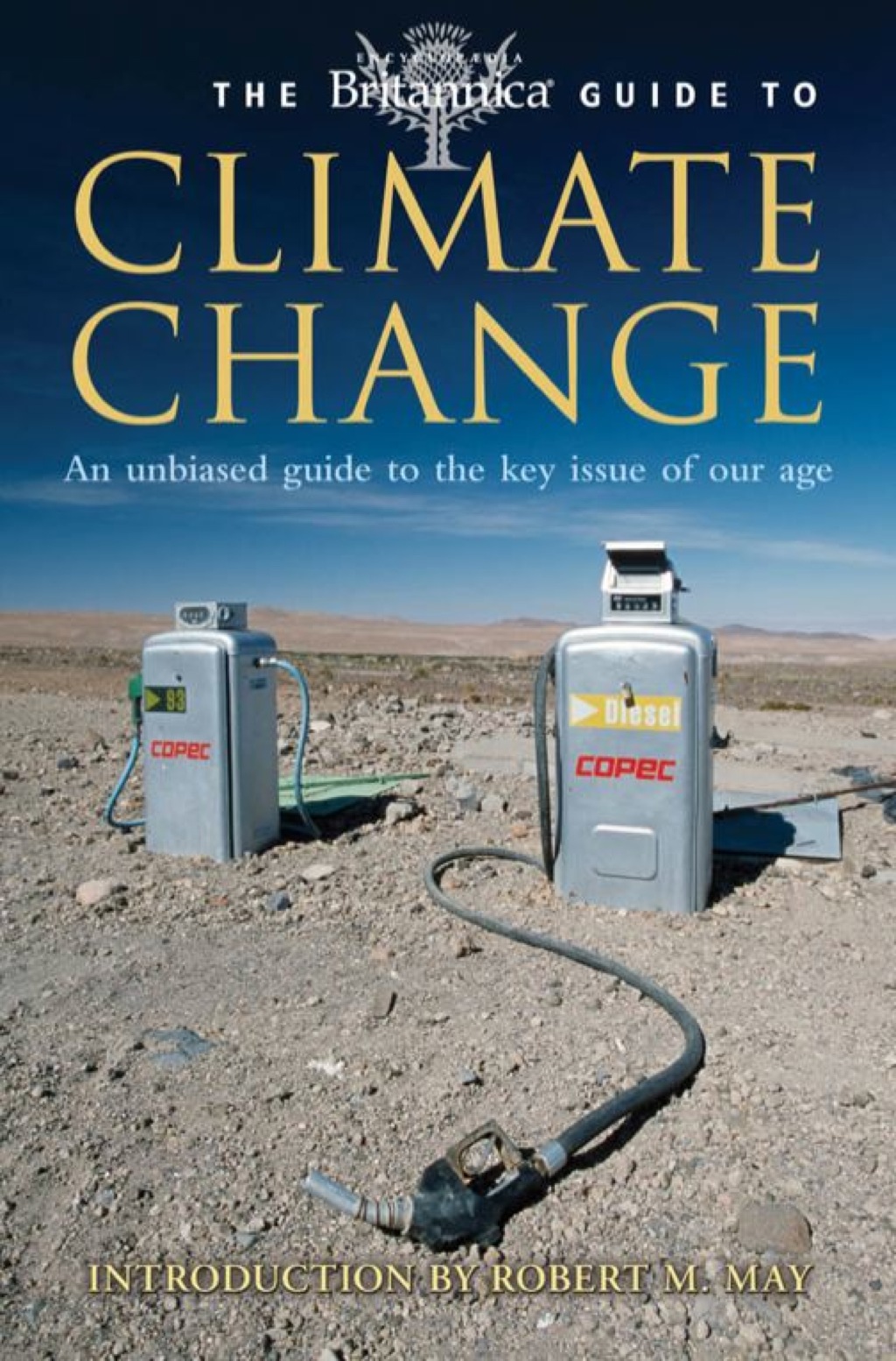 Britannica Guide to Climate Change 1st Edition