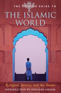 Cover image: Britannica Guide to the Islamic World 1st edition 9781845298197