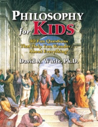 صورة الغلاف: Philosophy for Kids 9781882664702