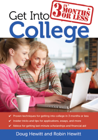 Imagen de portada: Get Into College in 3 Months or Less 9781593634339