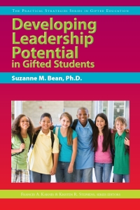 Cover image: Developing Leadership Potential in Gifted Students 9781593634001
