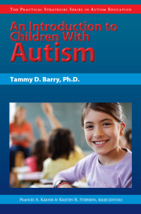 صورة الغلاف: An Introduction to Children with Autism 9781593633707