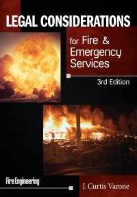 Cover image: Legal Considerations for Fire & Emergency Services 3rd edition 9781593703479