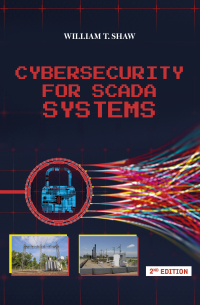 Cover image: Cybersecurity for SCADA Systems 2nd edition 9781593705060