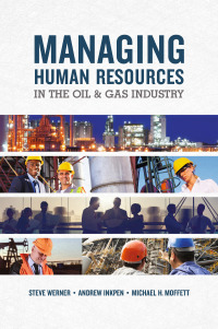 Cover image: Managing Human Resources in the Oil & Gas Industry 1st edition 9781593703622