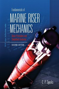 Cover image: Fundamentals of Marine Riser Mechanics 2nd edition 9781593704063