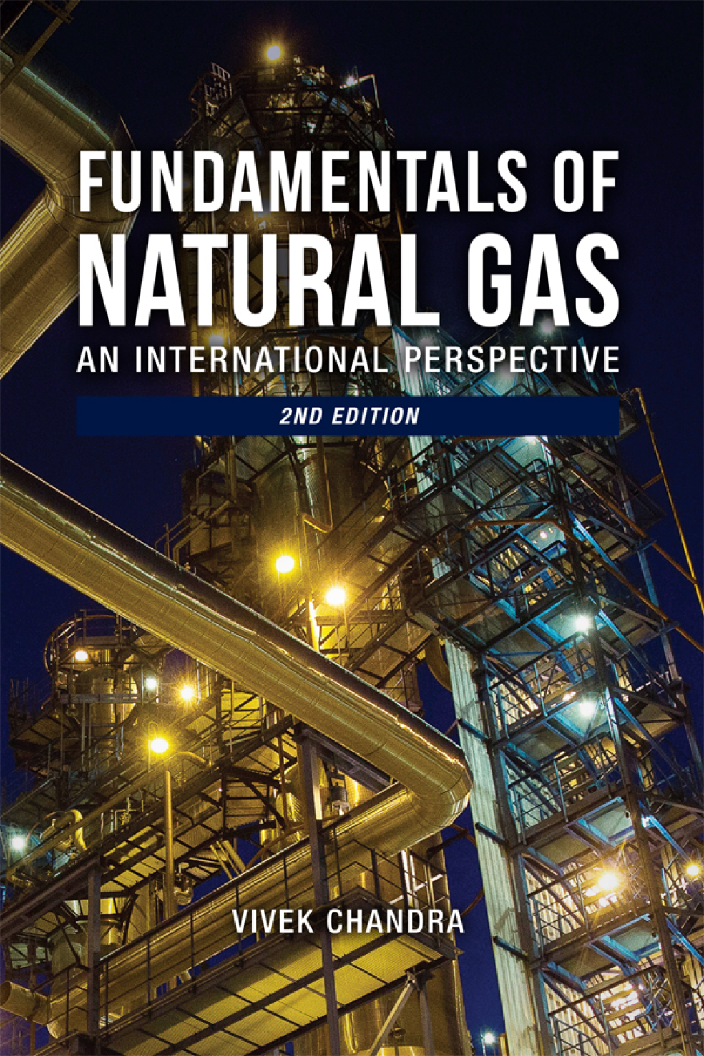 Fundamentals of Natural Gas 2nd Edition