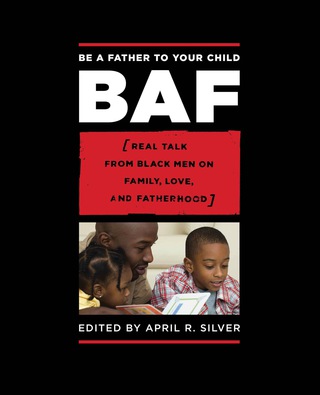 Cover image: Be a Father to Your Child 9781593761929