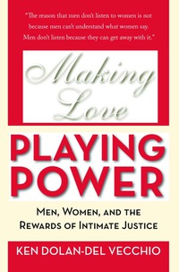 Cover image: Making Love, Playing Power 9781933368689
