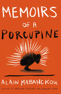 Cover image: Memoirs of a Porcupine 9781593764364