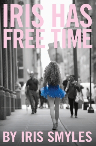 Cover image: Iris Has Free Time 9781593765194