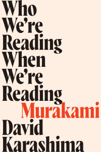 Cover image: Who We're Reading When We're Reading Murakami 9781593765897