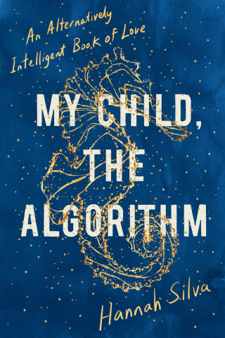 Cover image: My Child, the Algorithm 9781593767808
